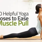 Yoga Poses to Ease Muscle Pull